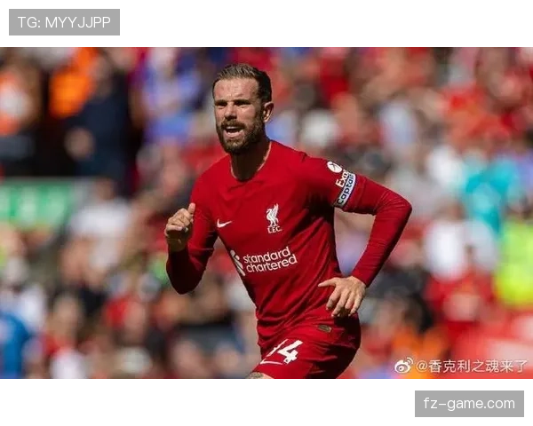 亨德森比赛强度显著提升，全队士气高涨迎战新挑战